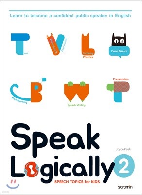 Speak Logically 2 : SPEECH TOPICS for KIDS 