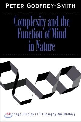 Complexity and the Function of Mind in Nature