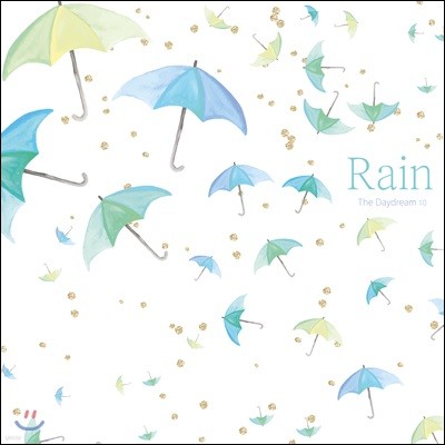 The Daydream (̵帲) - 10 Rain