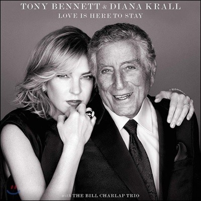 Diana Krall, Tony Bennett, The Bill Charlap Trio — Tony Bennett / Diana Krall - Love Is Here To Stay 토니 베넷 / 다이애나 크롤 조지 거슈윈 탄생 120주년 기념 송북 앨범 커버