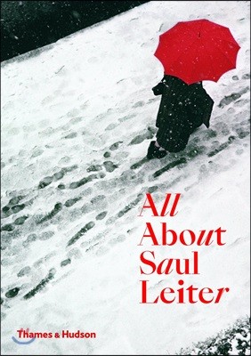 All About Saul Leiter 사울 레이터 사진집