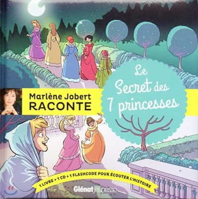 Le secret des 7 princesses (+CD, Flash code)