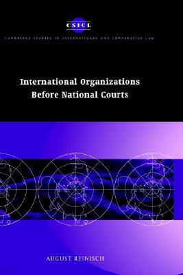 International Organizations Before National Courts