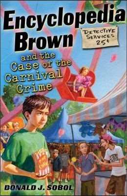 Encyclopedia Brown and the Case of the Carnival Crime