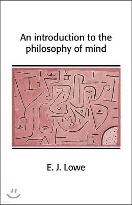 An Introduction to the Philosophy of Mind