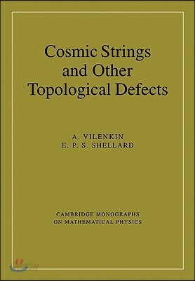 Cosmic Strings and Other Topological Defects