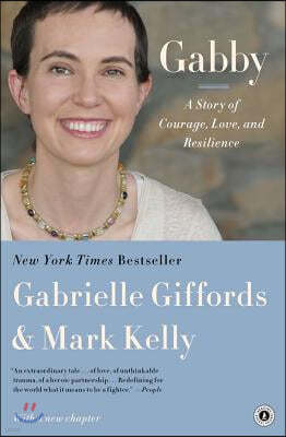 Gabby: A Story of Courage, Love, and Resilience