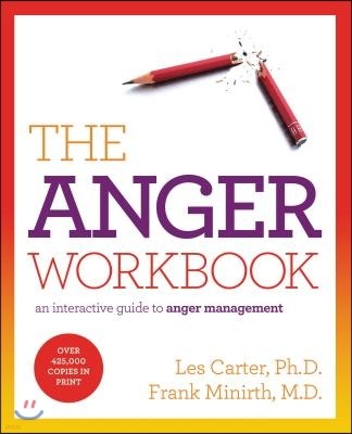 The Anger Workbook: An Interactive Guide to Anger Management