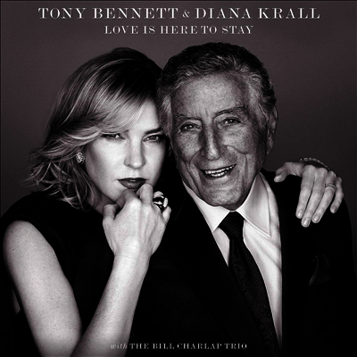 Tony Bennett & Diana Krall — Love Is Here To Stay 앨범 커버