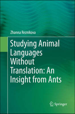 Studying Animal Languages Without Translation