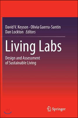 Living Labs: Design and Assessment of Sustainable Living
