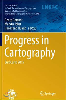 Progress in Cartography: Eurocarto 2015