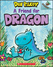 Dragon #1: A Friend for Dragon (An Acorn Book)