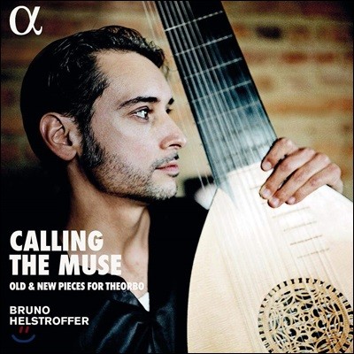 Bruno Helstroffer — 에릭 사티: 그노시엔느 (Calling the Muse - Old & New Pieces for Theorbo) 앨범 커버