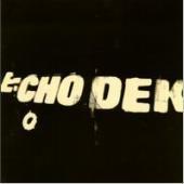 Primal Scream - Echo Dek    