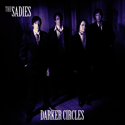 Sadies — Darker Circles (Deluxe Edition)(Gatefold Cover) 앨범 커버