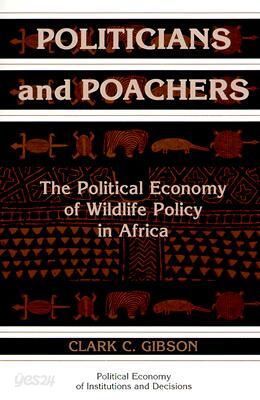 Politicians and Poachers