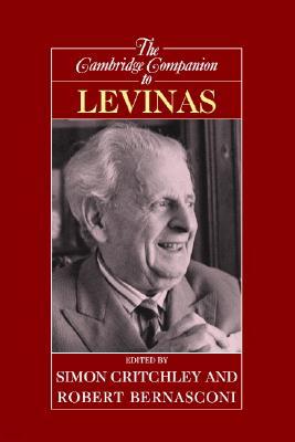 The Cambridge Companion to Levinas