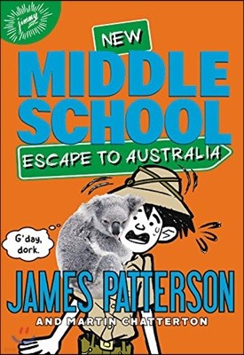 Middle School #9 : Escape to Australia
