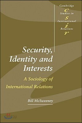 Security, Identity and Interests