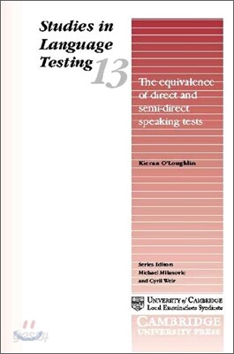 The Equivalence of Direct and Semi-Direct Speaking Tests