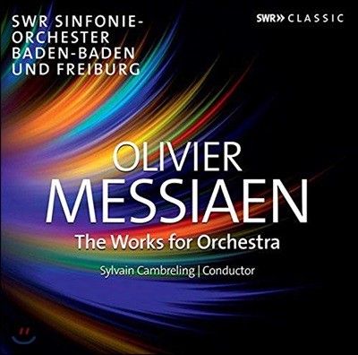 Sylvain Cambreling ޽þ:  ǰ  (Messiaen: The Works for Orhcestra) ǹ Ĳ긦 