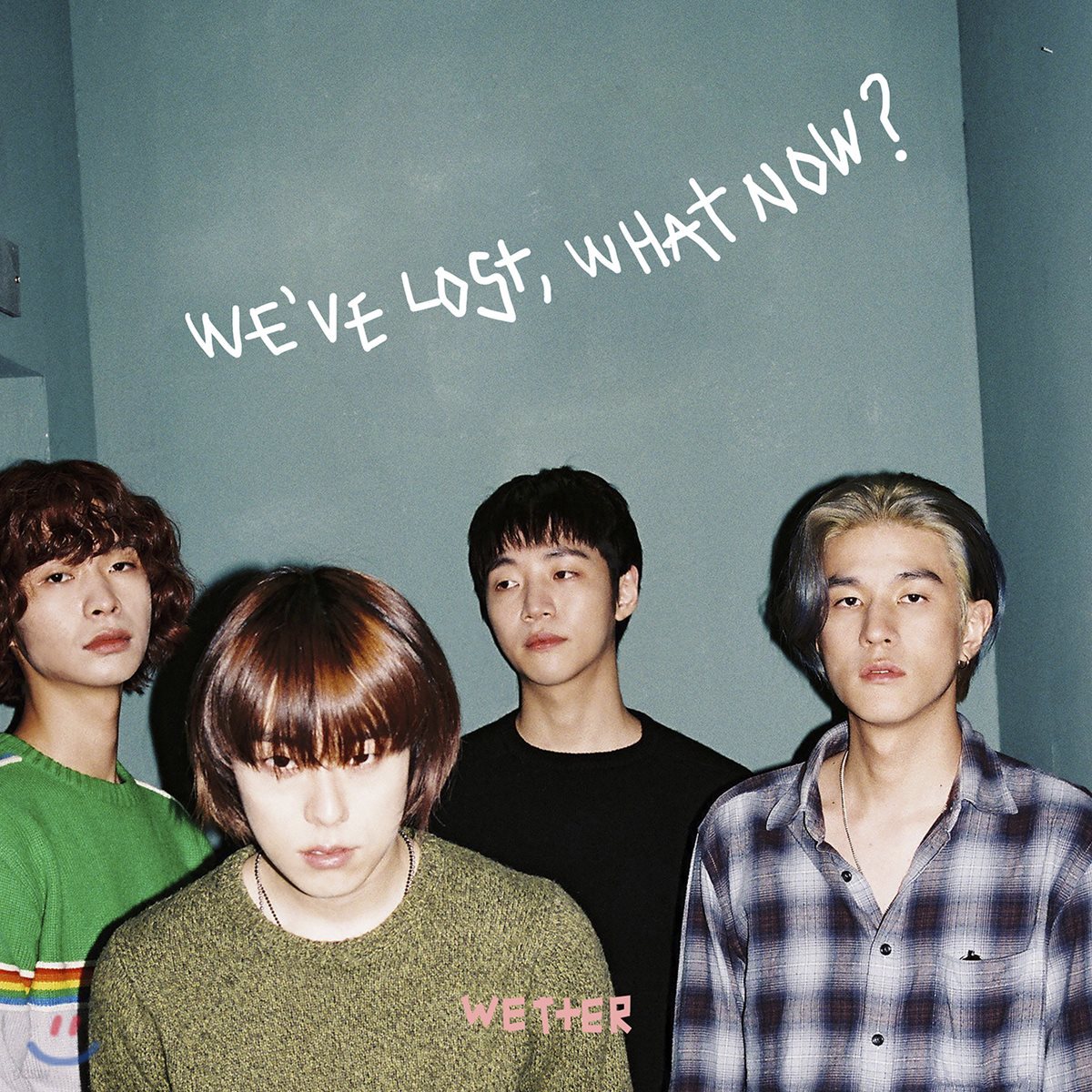 웨터 (Wetter) - 미니앨범 : We’ve Lost, What Now?