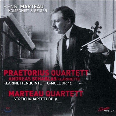 Praetorius Quartett 앙리 마르토: 클라리넷 오중주, 현악사중주 2번 (Henri Marteau: Clarinet Quintet, String Quartet No. 2)