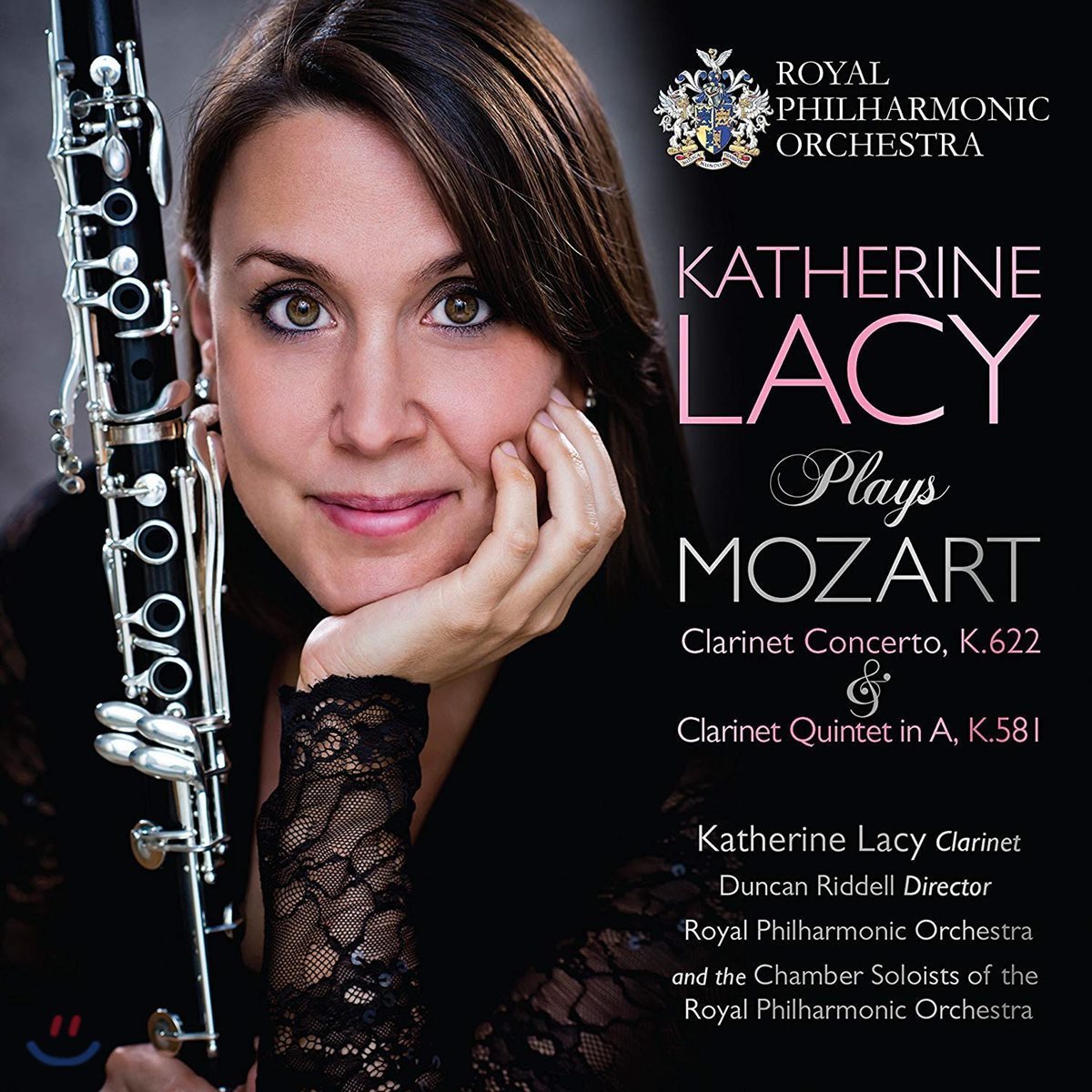 Katherine Lacy 모차르트: 클라리넷 협주곡, 클라리넷 5중주 (Mozart: Clarinet Concerto K.622, Clarinet Quintet K.581) 캐서린 레이시