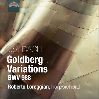 Roberto Loreggian 바흐: 골드베르크 변주곡 [하프시코드 연주반] (Bach: Goldberg Variations Bwv 988) 로베르토 로레지안