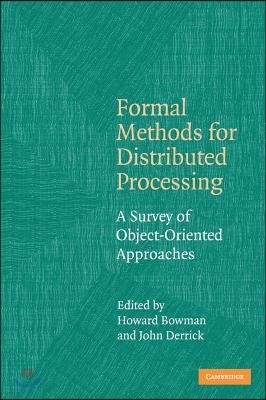 Formal Methods for Distributed Processing