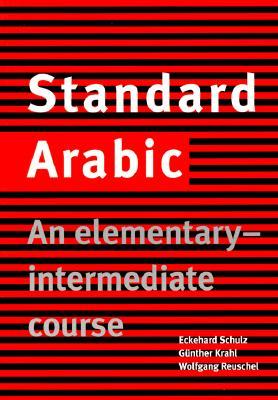 Standard Arabic: An Elementary-Intermediate Course