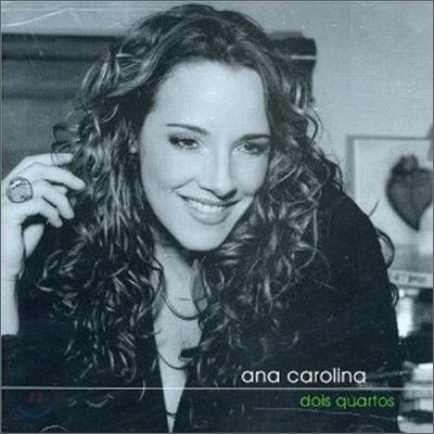 Ana Carolina - Dois Quartos