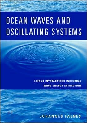 Ocean Waves and Oscillating Systems: Linear Interactions Including Wave-Energy Extraction