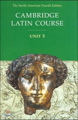 Cambridge Latin Course Unit 3 Student Text North American Edition