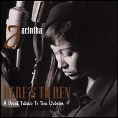 Jacintha — Here's to Ben: A Vocal Tribute to Ben Webster (45RPM) 앨범 커버