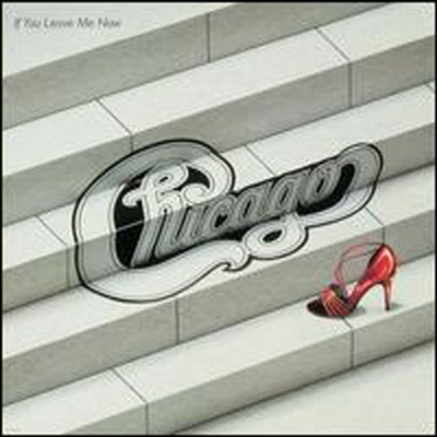 Chicago - If You Leave Me Now (and Other Hits)(CD)