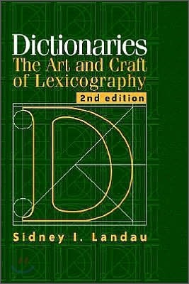 Dictionaries: The Art and Craft of Lexicography