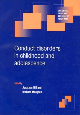 Conduct Disorders in Childhood and Adolescence