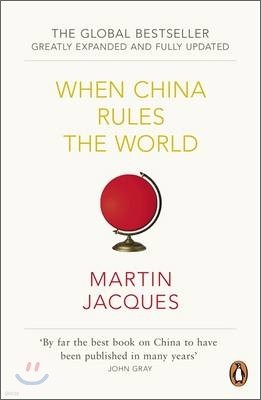 The When China Rules The World