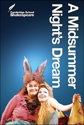A Midsummer Night's Dream (Cambridge School Shakespeare)
