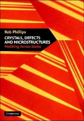 Crystals, Defects and Microstructures