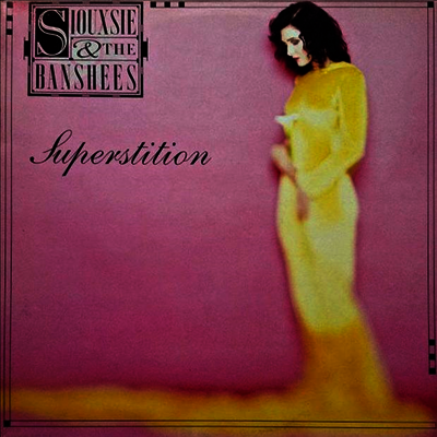 Siouxsie & The Banshees — Superstition 앨범 커버