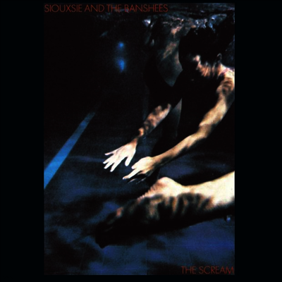 Siouxsie & The Banshees — The Scream 앨범 커버