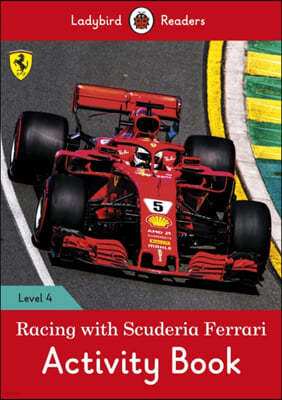 Racing with Scuderia Ferrari Activity Book - Ladybird Readers Level 4