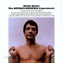 Mitch Ryder - The Detroit-Memphis Experiment
