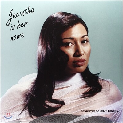 Jacintha — 줄리 런던 헌정 Jacintha Is Her Name: Dedicated to Julie London 앨범 커버