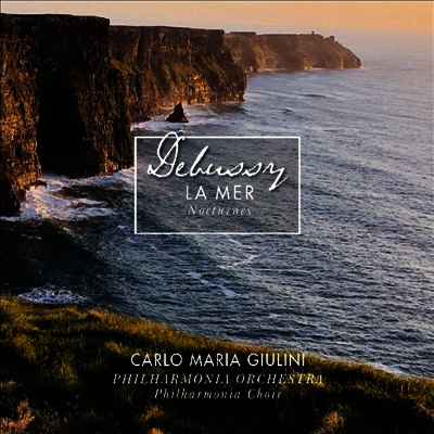Carlo Maria Giulini — 드뷔시: 바다, 야상곡 (Debussy: La Mer & Nocturnes) - Carlo Maria Giulini 앨범 커버