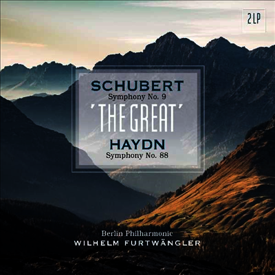 Wilhelm Furtwangler — 슈베르트: 교향곡 9번 '그레이트', 하이든: 교향곡 88번 (Schubert: Symphony No.9 'Great', Haydn: Symphony No.88) - Wilhelm Furtwangler 앨범 커버