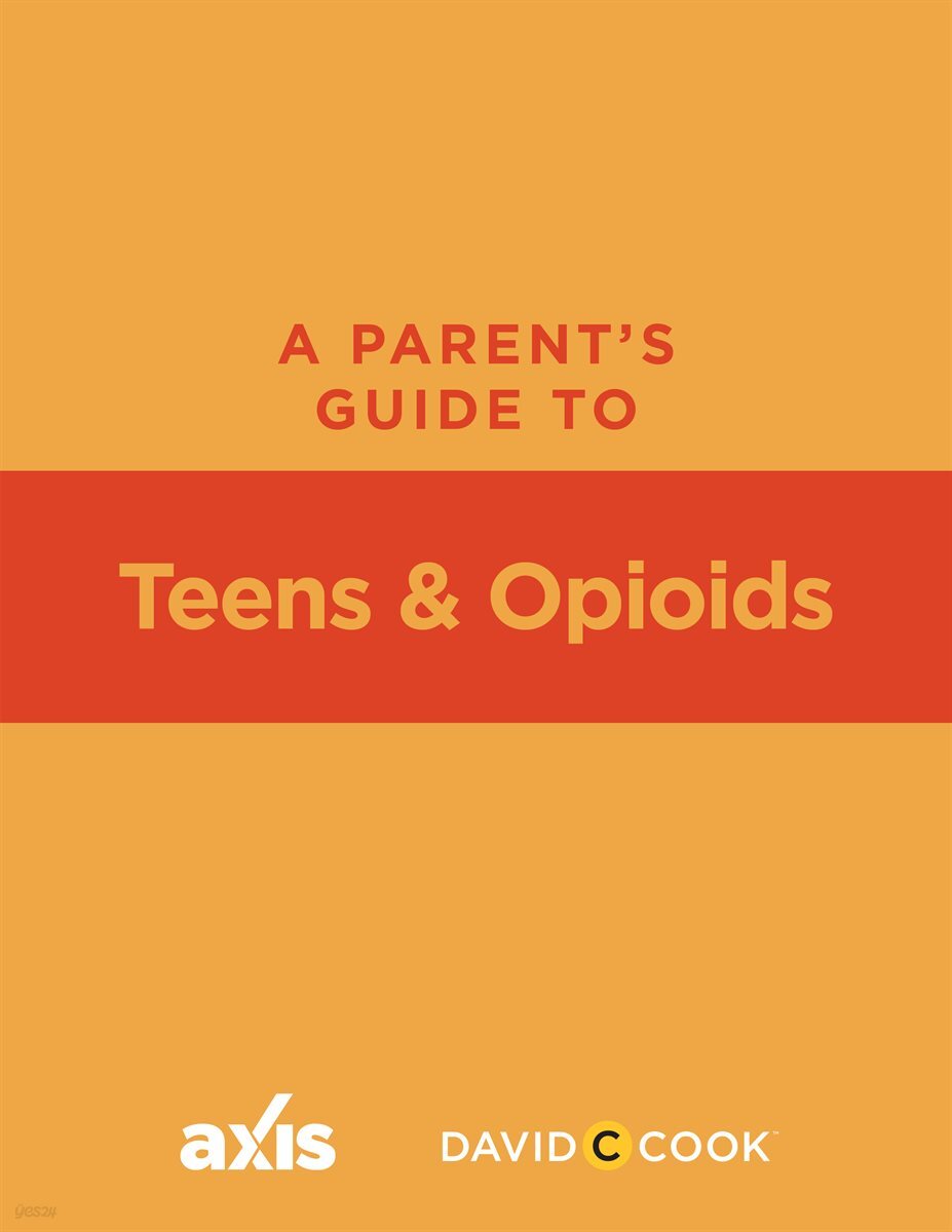 A Parent's Guide to Teens and Opioids